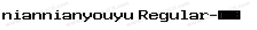 niannianyouyu Regular字体转换